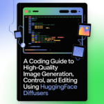 A Coding Guide to High-Quality Image Generation, Control, and Editing Using HuggingFace Diffusers